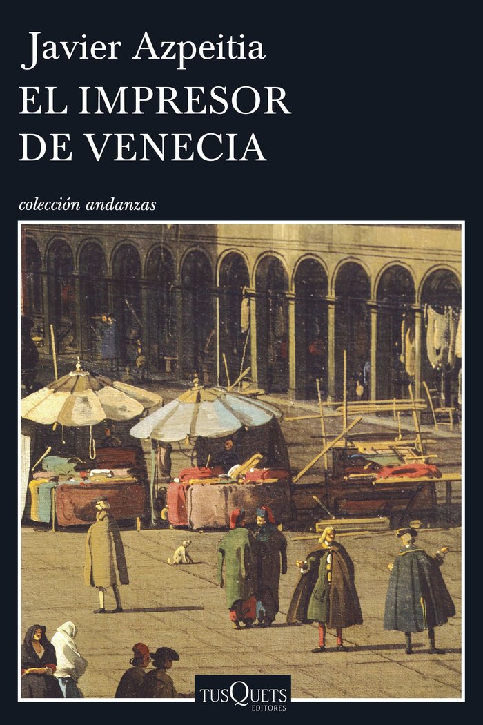 El impresor de Venecia, de Azpeitia, Javier | portada del libro