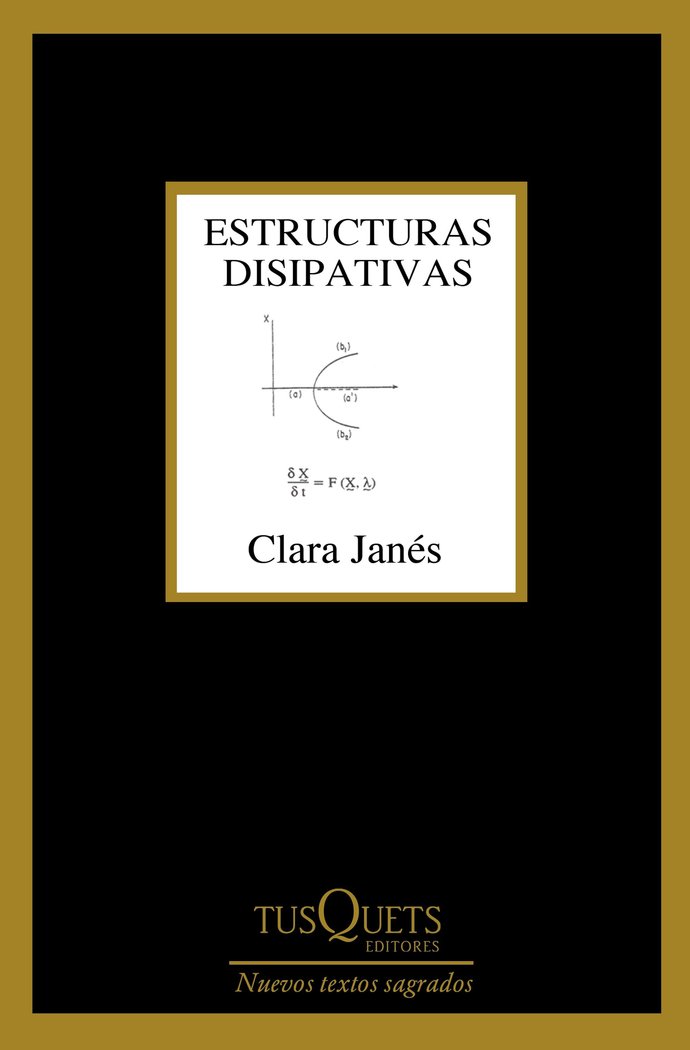 Estructuras disipativas, de Janés, Clara | portada del libro