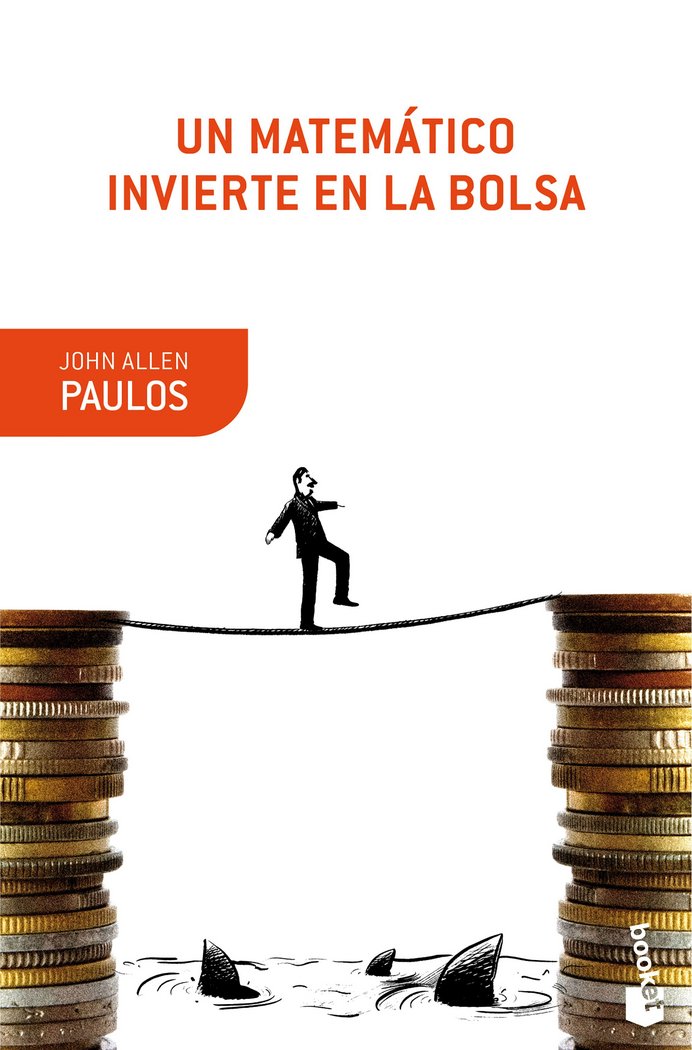 UN MATEMATICO INVIERTE EN LA BOLSA, de JOHN ALLEN PAULOS | portada del libro