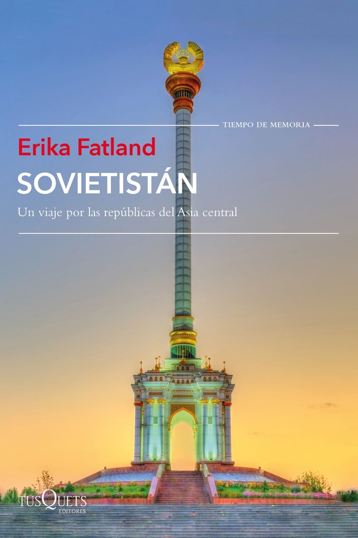 Sovietistán, de Fatland, Erika | portada del libro