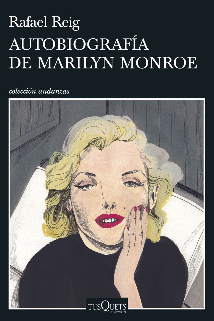 Autobiografía de Marilyn Monroe, de Reig, Rafael | portada del libro