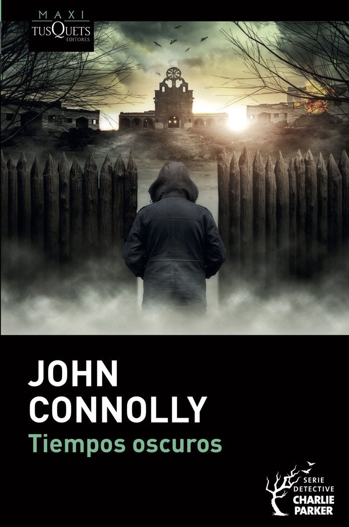 Tiempos oscuros, de Connolly, John | portada del libro