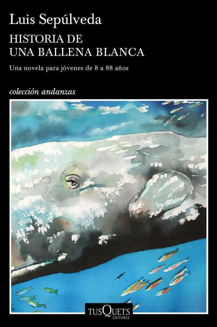 Historia de una ballena blanca, de Sepúlveda, Luis | portada del libro