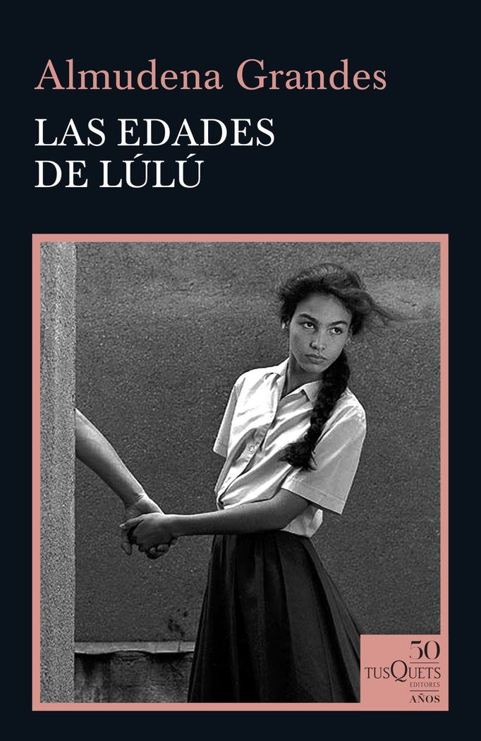 Las edades de Lulú, de Grandes | portada del libro