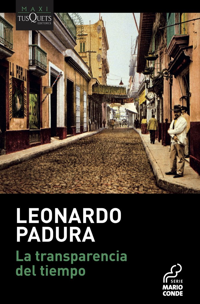 La transparencia del tiempo, de Padura, Leonardo | portada del libro