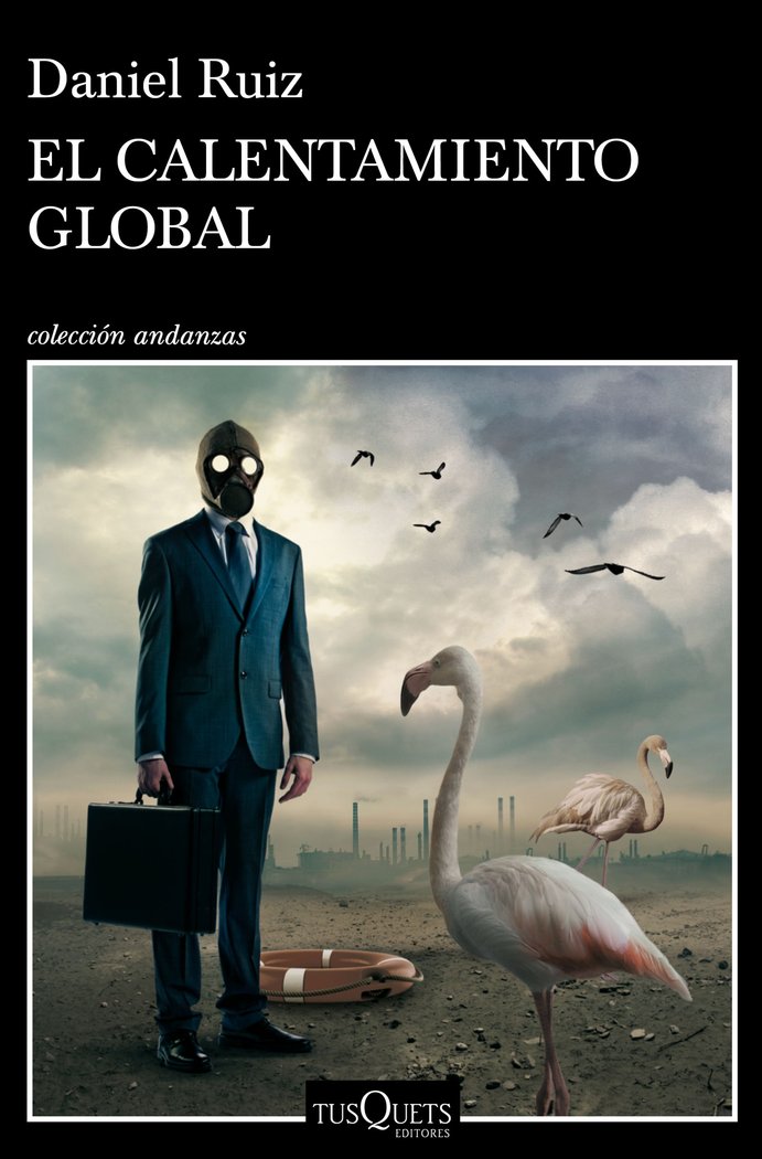 El calentamiento global, de Ruiz, Daniel | portada del libro