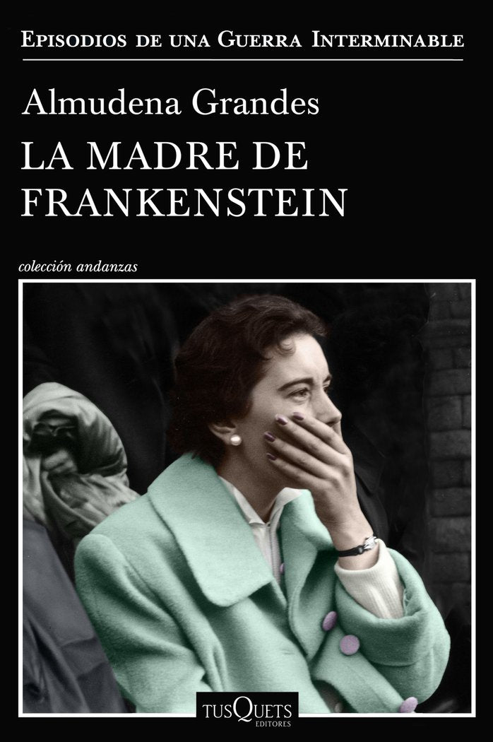 La madre de Frankenstein, de Grandes, Almudena | portada del libro