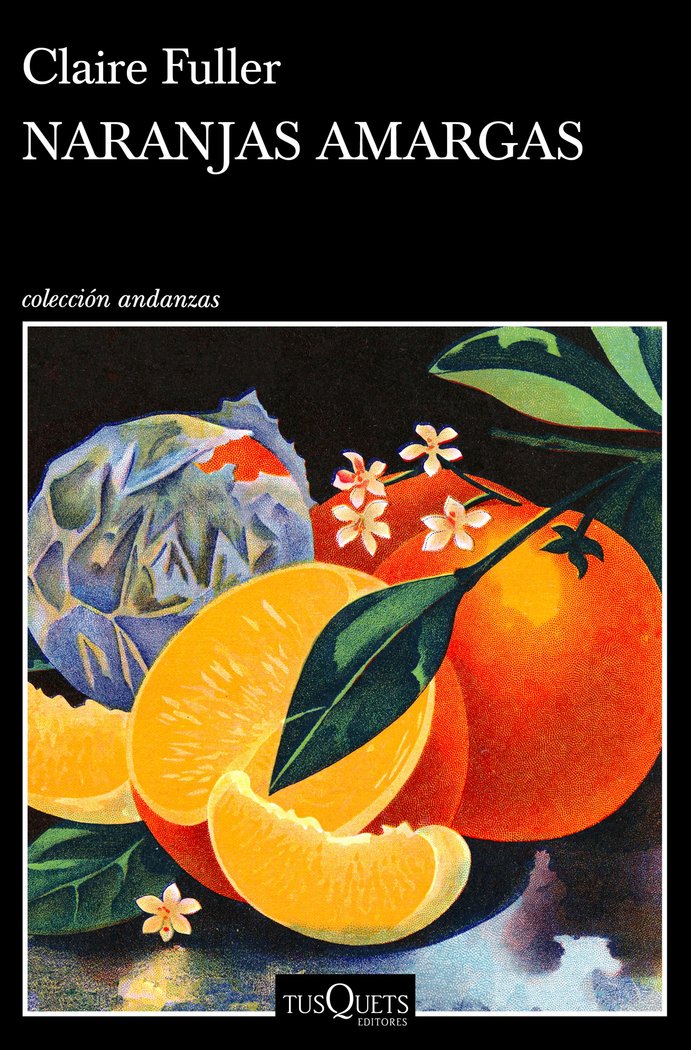Naranjas amargas, de Fuller, Claire | portada del libro
