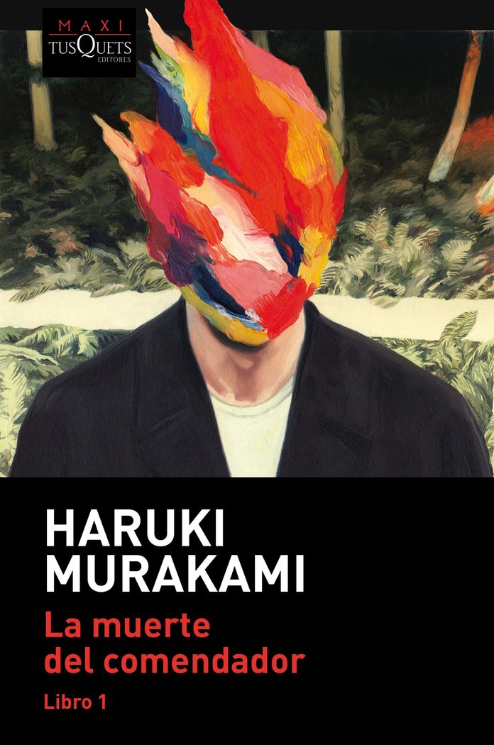 La muerte del comendador (Libro 1), de Murakami, Haruki | portada del libro