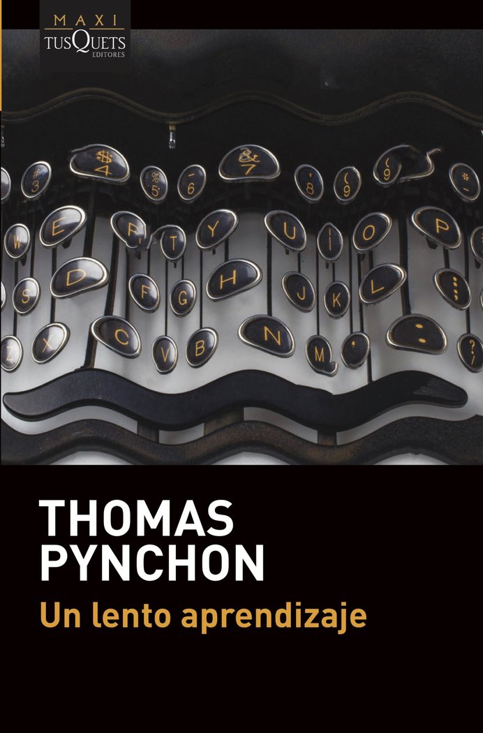 Un lento aprendizaje, de Pynchon, Thomas | portada del libro
