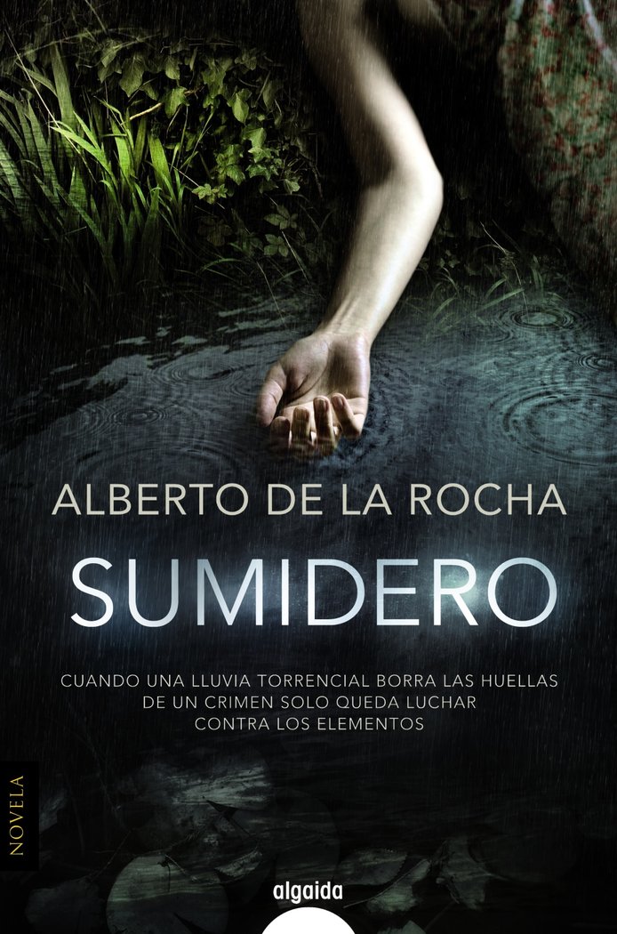Sumidero, de Rocha, Alberto de la | portada del libro