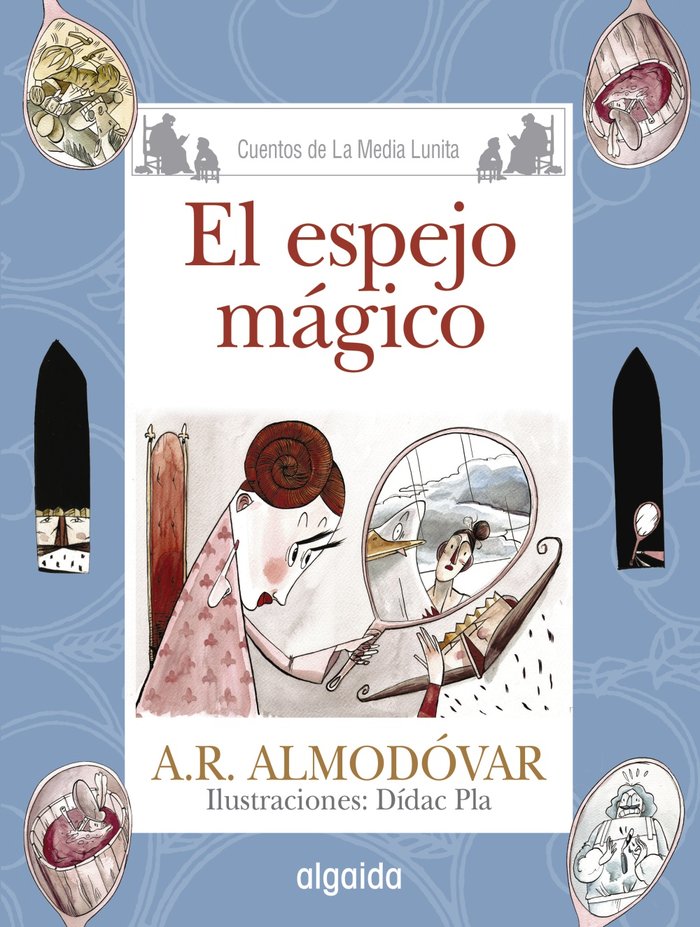 Media Lunita nº 67. El espejo mágico, de Rodríguez Almodóvar, Antonio | portada del libro