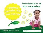 Nuevo jardín de las letras. Iniciación a las vocales, de María Dolores Campuzano Valiente | portada del libro
