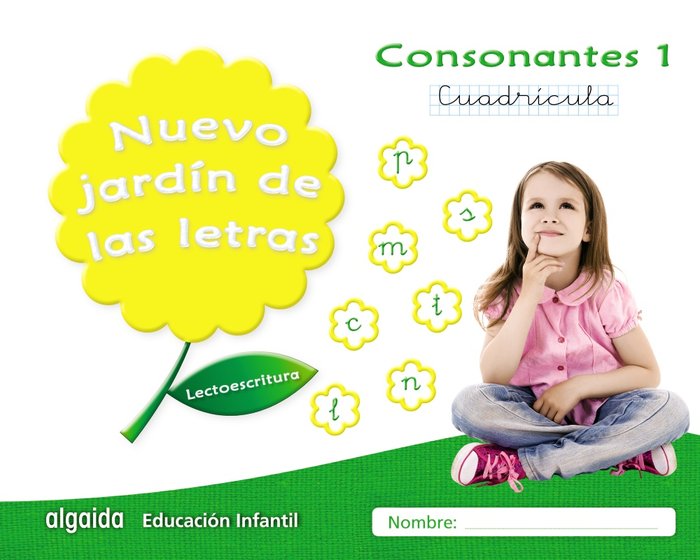 Nuevo jardín de las letras. Consonantes 1. Cuadrícula, de Campuzano Valiente | portada del libro