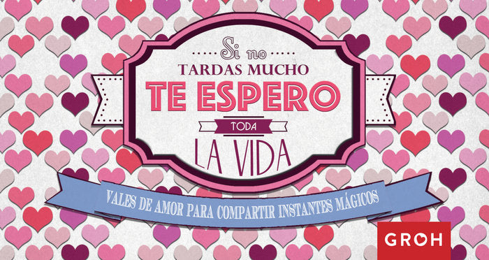 Vales de amor para compartir instantes mágicos, de Groh | portada del libro