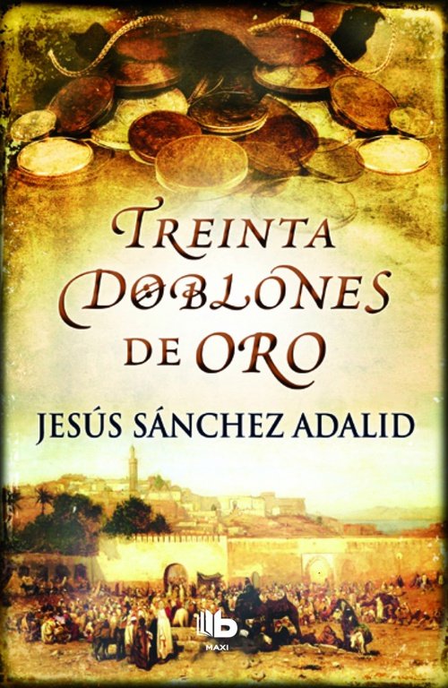 Treinta doblones de oro, de Sánchez Adalid | portada del libro