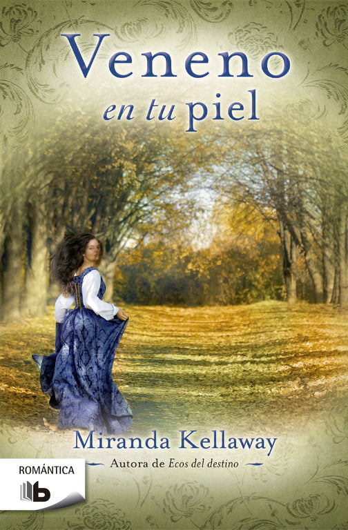 Veneno en tu piel, de Kellaway, Miranda | portada del libro