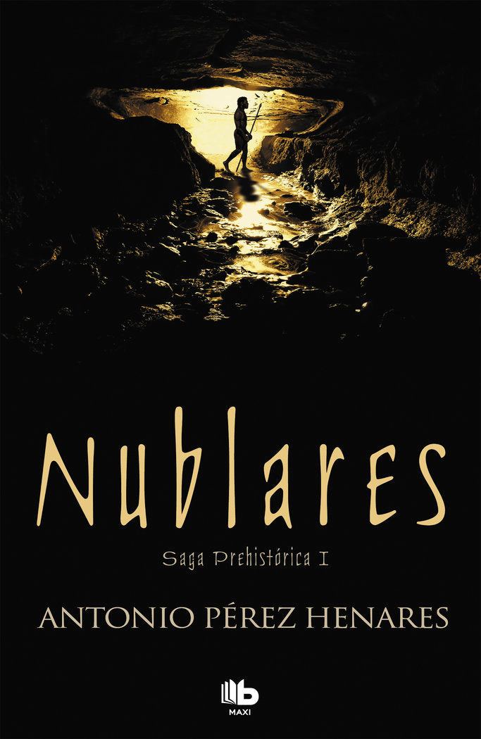 Nublares (Saga Prehistórica 1), de Pérez Henares | portada del libro