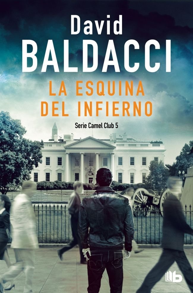 La esquina del infierno (Serie Camel Club 5), de Baldacci, David | portada del libro