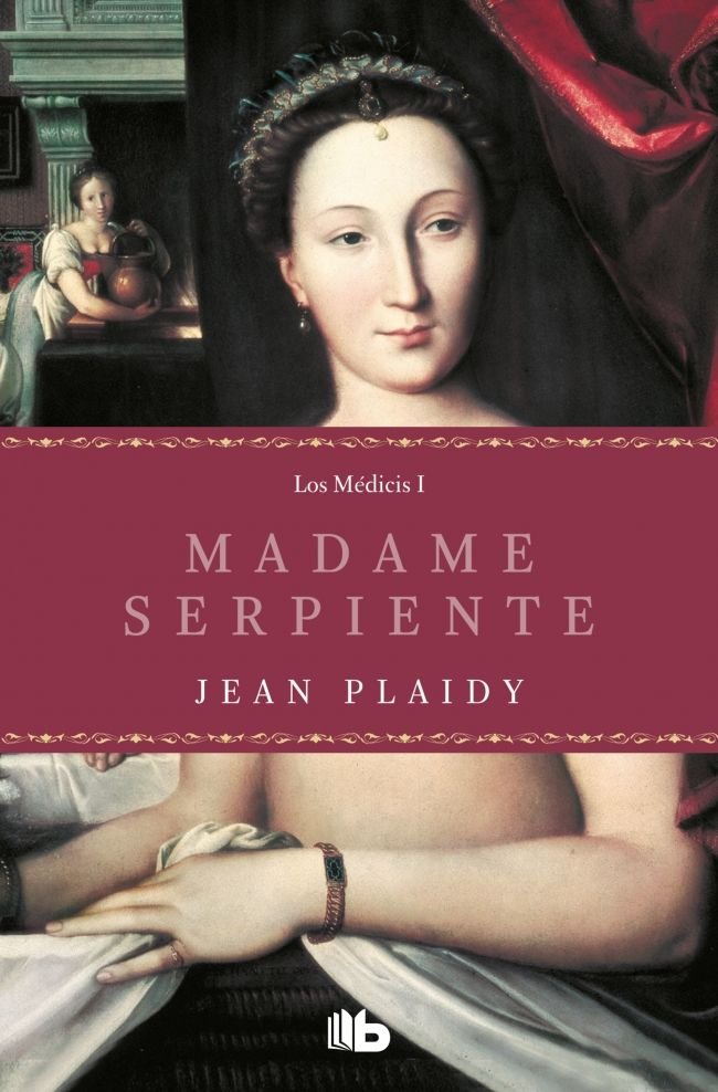 Madame serpiente (Trilogía de los Médici 1), de Plaidy, Jean | portada del libro