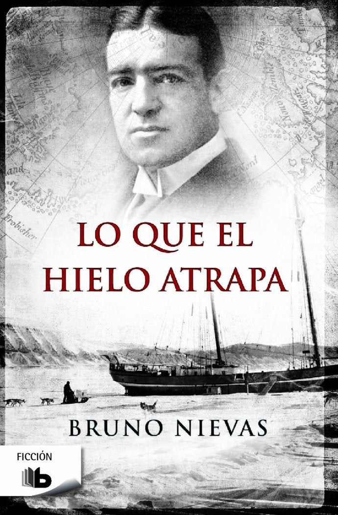 Lo que el hielo atrapa, de Nievas, Bruno | portada del libro
