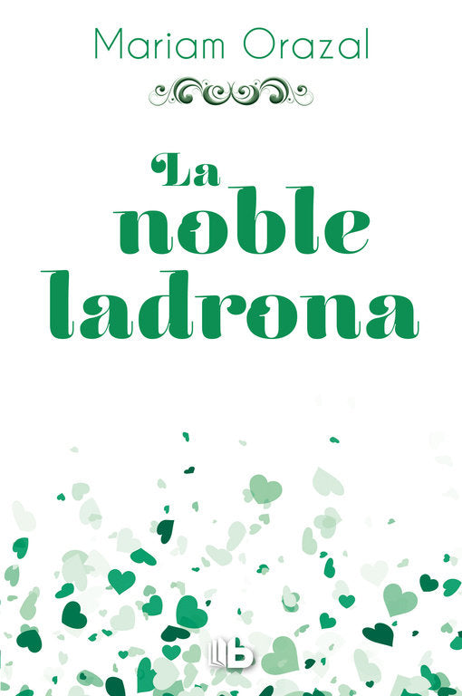 NOBLE LADRONA LA, de ORAZAL MARIAM | portada del libro