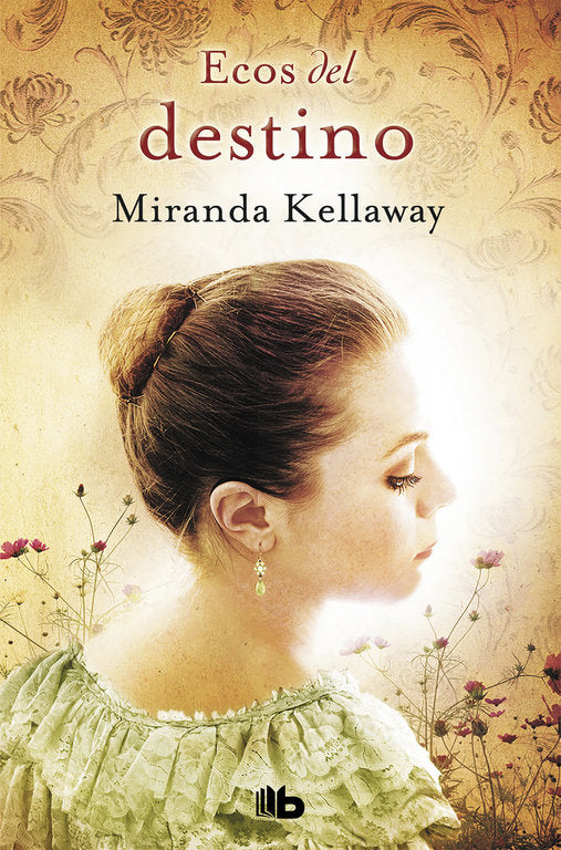Ecos del destino, de Kellaway, Miranda | portada del libro