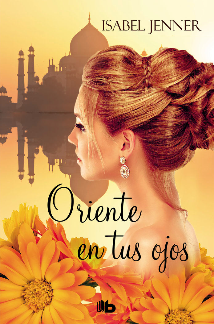Oriente en tus ojos (Trilogía de Oriente 1), de Jenner, Isabel | portada del libro