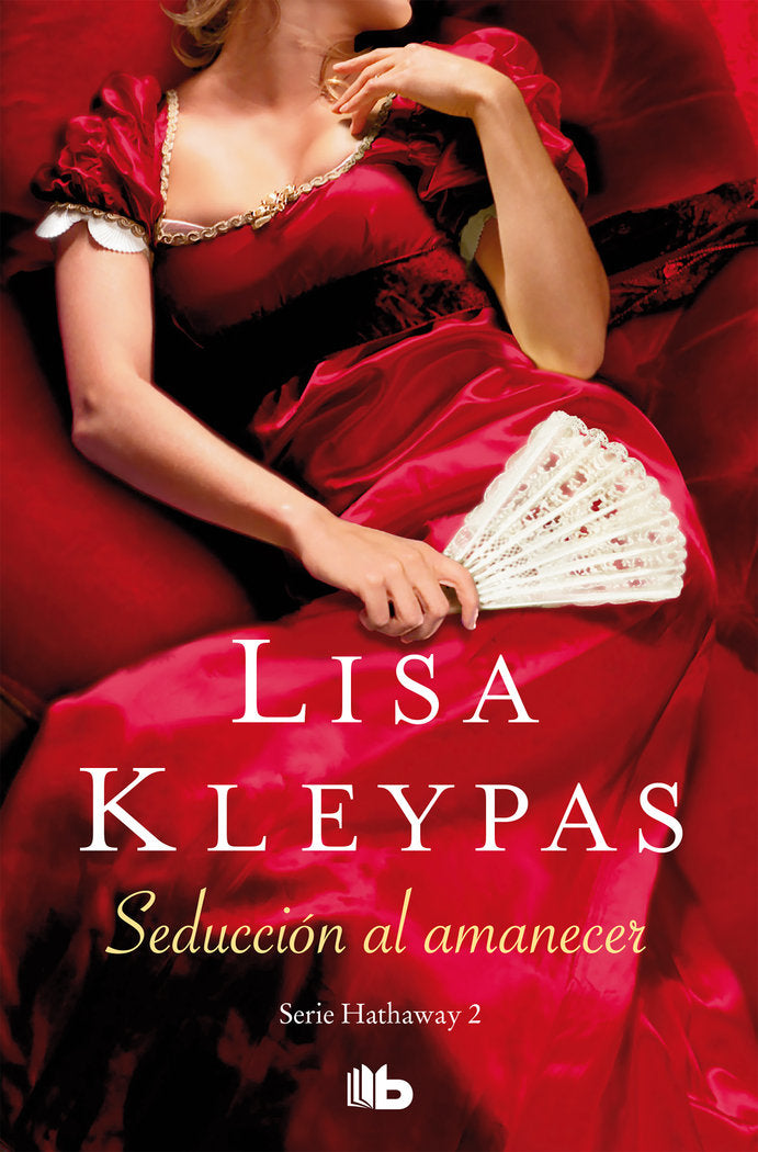Seducción al amanecer (Serie Hathaways 2), de Kleypas, Lisa | portada del libro