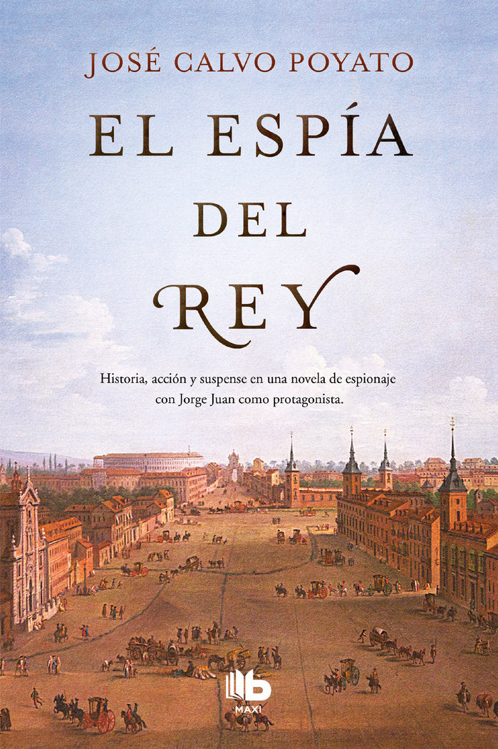 El espía del Rey, de Calvo Poyato | portada del libro