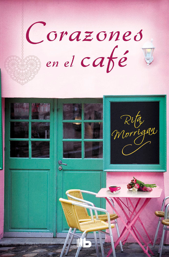 Corazones en el café (Premio Vergara - El Rincón de la Novela Romántica 2017), de Morrigan, Rita | portada del libro