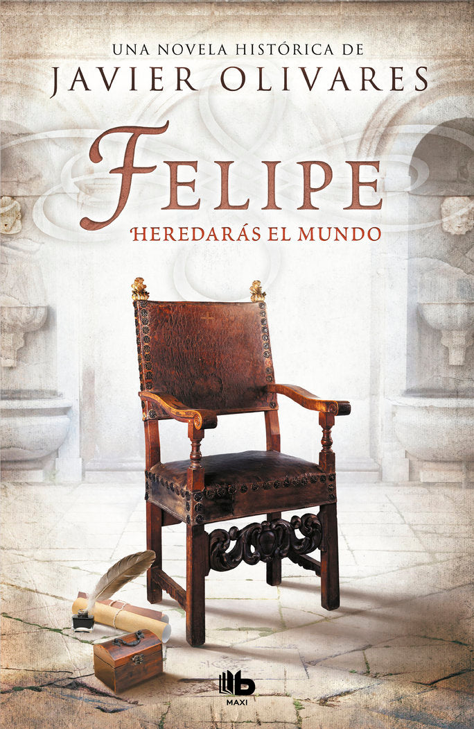 Felipe, de Olivares, Javier | portada del libro