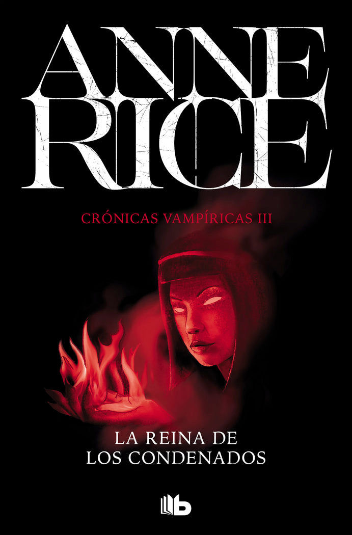 La Reina de los Condenados (Crónicas Vampíricas 3), de Rice, Anne | portada del libro