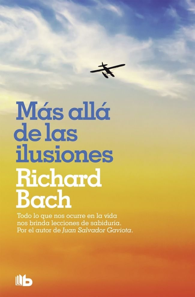 Más allá de las ilusiones, de Bach, Richard | portada del libro