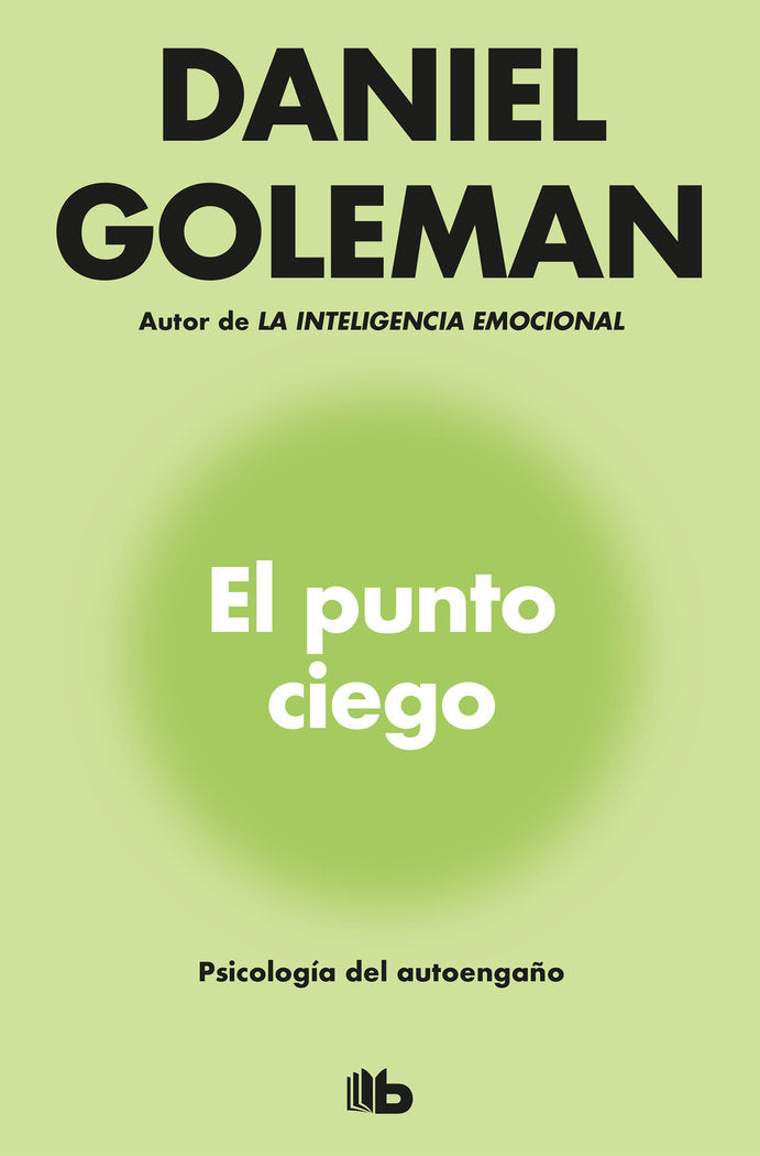 El punto ciego, de Goleman, Daniel | portada del libro
