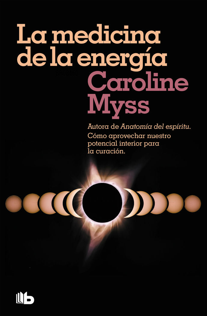 La medicina de la energía, de Myss, Caroline | portada del libro