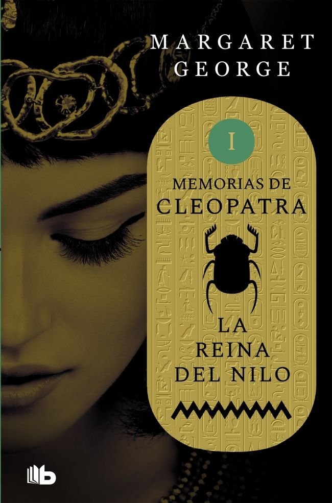 La Reina del Nilo (Memorias de Cleopatra 1), de George, Margaret | portada del libro