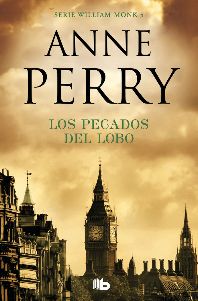 Los pecados del lobo (Detective William Monk 5), de Perry, Anne | portada del libro