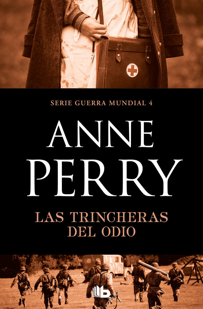 Las trincheras del odio (Primera Guerra Mundial 4), de Perry, Anne | portada del libro