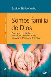 Somos familia de Dios, de , EQUIPO BIBLICO VERBO | portada del libro