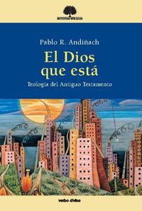 El Dios que está, de Andiñach, Pablo R. | portada del libro