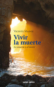 Vivir la muerte, de Madoz Jáuregui, Vicente | portada del libro