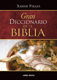 Gran diccionario de la Biblia, de Pikaza Ibarrondo, Xabier | portada del libro