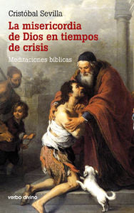 La misericordia de Dios en tiempos de crisis, de Sevilla Jiménez, Cristóbal | portada del libro