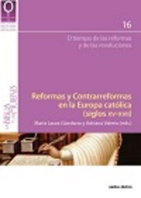 Reformas y Contrarreformas en la Europa católica (siglos XV-XVII), de Giordano , María Laura | portada del libro