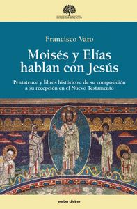 Moisés y Elías hablan con Jesús, de Varo Pineda, Francisco | portada del libro
