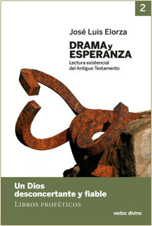 Drama y esperanza - II (Lectura existencial del Antiguo Testamento), de Elorza Ugarte, José Luis | portada del libro