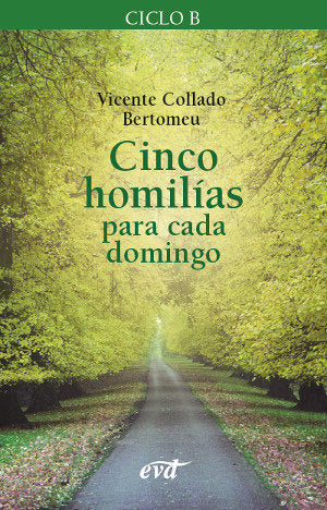 Cinco homilías para cada domingo 2, de Collado Bertoméu, Vicente | portada del libro