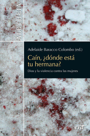 Caín, ¿dónde está tu hermana?, de Baracco Colombo, Adelaide | portada del libro