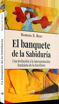El banquete de la Sabiduría, de Reid , Bárbara E. | portada del libro